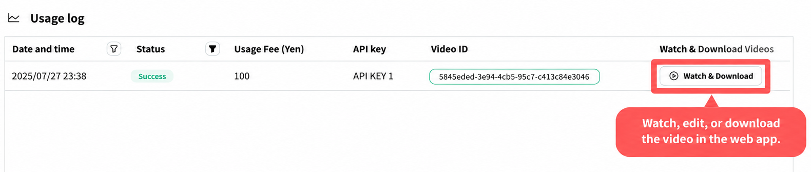 The Watch & Download button for opening a video from the usage log